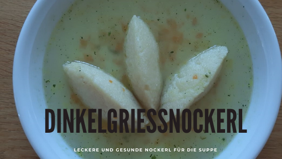 Dinkelgrießnockerl